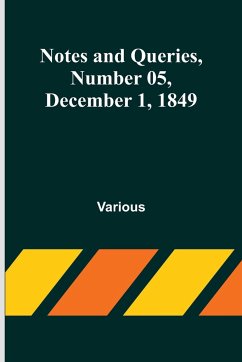 Notes and Queries, Number 05, December 1, 1849 - Various