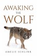 Awaking the Wolf - Bild 1