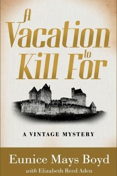 A Vacation to Kill For - Boyd, Eunice Mays; Aden, Elizabeth Reed