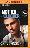 Mother Clucker: A Hero Club Novel