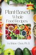 Plant-Based Whole Food Recipes - Bild 1