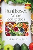 Plant-Based Whole Food Recipes