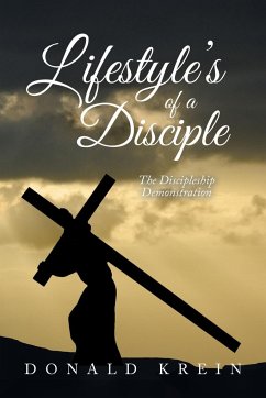 Lifestyle's of a Disciple - Krein, Donald