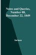 Notes and Queries, Number 08, December... - Bild 1