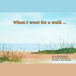 When I went for a walk ...: on the beach (Arabic and English version) - Dougherty, Ellen