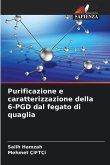 Purificazione e caratterizzazione della 6-PGD dal fegato di quaglia