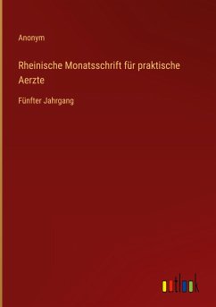 Rheinische Monatsschrift für praktische Aerzte