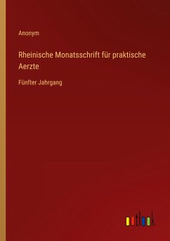 Rheinische Monatsschrift für praktische Aerzte