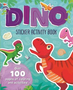 Dino Sticker Activity Book: Over 100 Pages of Coloring and Activities! - Igloobooks