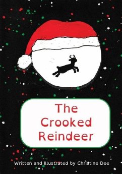 The Crooked Reindeer - Dee, Christine