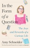 In the Form of a Question In the Form of a Question