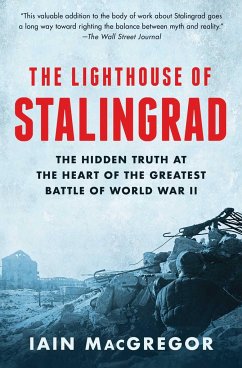 The Lighthouse of Stalingrad - Macgregor, Iain