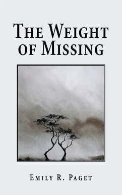 The Weight of Missing - Paget, Emily R