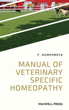 Manual of Veterinary Specific Homeopathy - Humphreys, F.