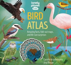 Lonely Planet Kids Bird Atlas - De La Bedoyere, Camilla