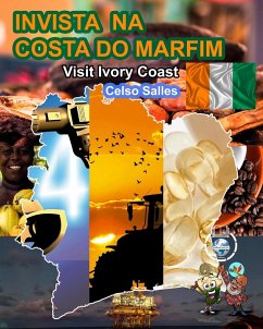 INVISTA NA COSTA DO MARFIM - Visit Ivory Coast - Celso Salles - Salles, Celso