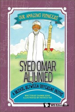 Syed Omar Aljunied: A Bridge Between Different Faiths - Seah, Shawn