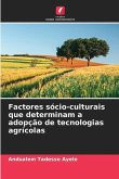 Factores sócio-culturais que determinam a adopção de tecnologias agrícolas