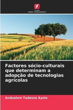 Factores sócio-culturais que determinam a adopção de tecnologias agrícolas - Ayele, Andualem Tadesse