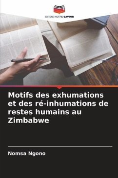 Motifs des exhumations et des ré-inhumations de restes humains au Zimbabwe - Ngono, Nomsa