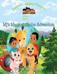 MJ's Magical Globe Adventure - Bethely, Mj; Michelle