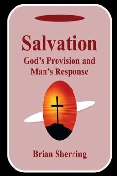 Salvation: God's Provision and Man's Response - Sherring, Brian