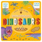 Lift the Flap Dangerous Dinosaurs