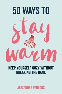 50 Ways to Stay Warm - Parsons, Alexandra