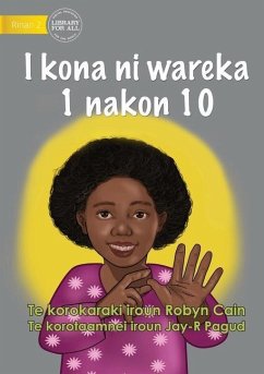 I Can Count from 1 to 10 - I kona ni wareka 1 nakon 10 (Te Kiribati) - Cain, Robyn