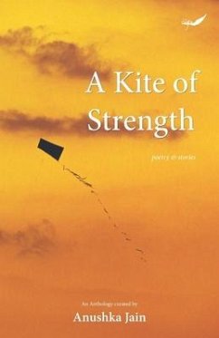 A Kite of Strength - Jain, Anushka