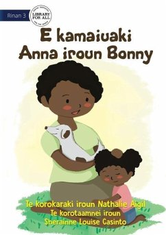 Bonny Saves Little Anna - E kamaiuaki Anna iroun Bonny (Te Kiribati) - Aigil, Nathalie