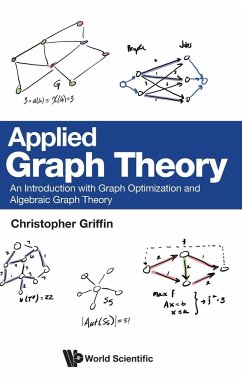 APPLIED GRAPH THEORY - Christopher Griffin