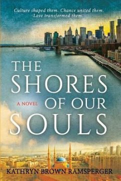 The Shores of Our Souls - Ramsperger, Kathryn Brown