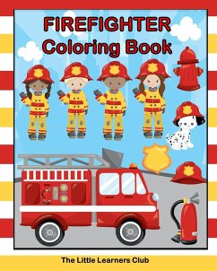 Firefighter Coloring Book - Club, The Little Learners
