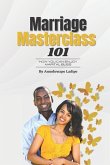 Marriage Masterclass 101: How you can enjoy marital bliss
