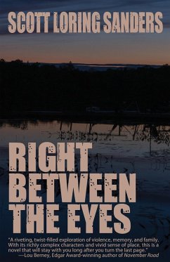 Right Between the Eyes - Sanders, Scott Loring