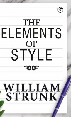 The Elements of Style - Strunk, Jr. William