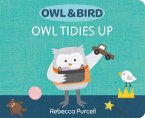 Owl & Bird: Owl Tidies Up