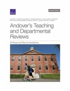 Andover's Teaching and Departmental Reviews: Findings and Recommendations - Schwartz, Heather L.; Steiner, Elizabeth D.; Wolfe, Rebecca L.