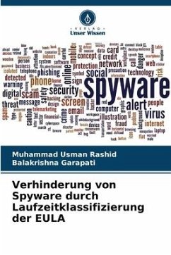 Verhinderung von Spyware durch Laufzeitklassifizierung der EULA - Rashid, Muhammad Usman;Garapati, Balakrishna