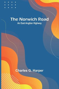 The Norwich Road - G. Harper, Charles