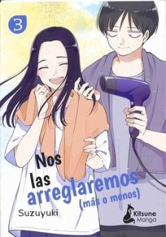 Nos Las Arreglaremos (Más O Menos) 3 - Suzuyuki