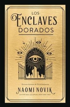 Enclaves Dorados, Los - Novik, Naomi