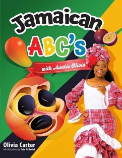 Jamaican ABC with Auntie Olivia: ABCs with Jamaican Fruits and Vegetables - Carter, Olivia