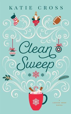 Clean Sweep - Cross, Katie