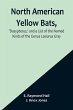 North American Yellow Bats,... - Bild 1