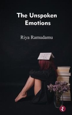 The Unspoken Emotions - Ramudamu, Riya