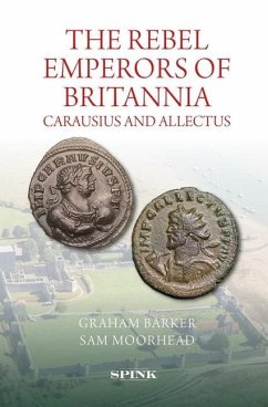 Rebel Emperors of Britannia: Carausius and Allectus - Barker, Graham; Moorhead, Sam