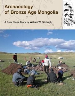Archaeology of Bronze Age Mongolia - Fitzhugh, William