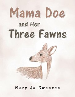 Mama Doe and Her Three Fawns - Swanson, Mary Jo